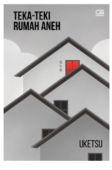 Teka Teki Rumah Aneh