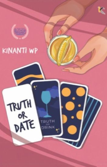 Truth or date