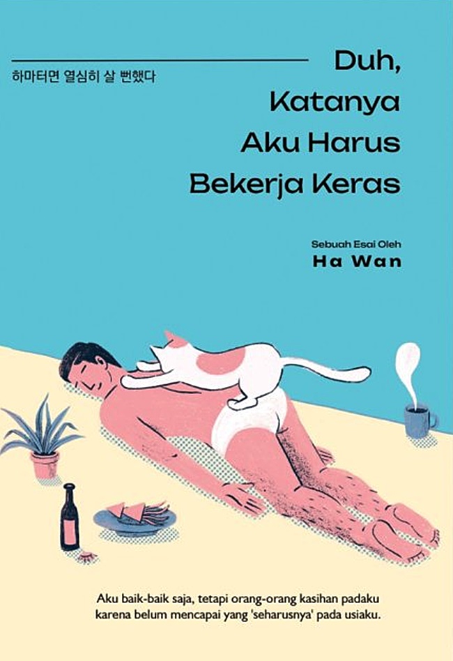 Duh, katanya aku harus bekerja keras