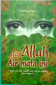 Ya Allah air mata ini