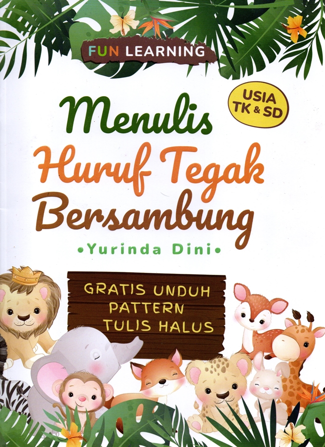 Fun learning menulis huruf tegak bersambung