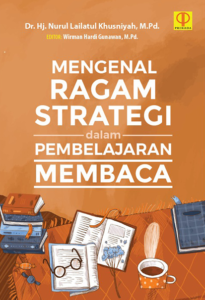 Mengenal ragam strategi dan pembelajaran membaca