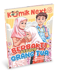 Komik Next G : berbakti kepada orang tua