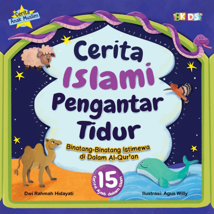 cerita islami pengantar tidur : binatang - binatang istimewa di dalam Al-Quran