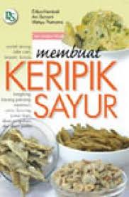 Membuat Keripik Sayur