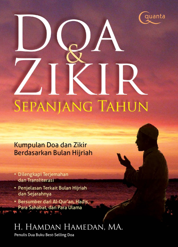 Doa dan zikir sepanjang tahun : kumpulan doa dan zikir berdasarkan bulan hijriah