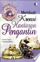 Membuat Kreasi Hantaran Pengantin