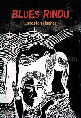Blues rindu / Langston Hughes ; penerjemah, Kris Budiman