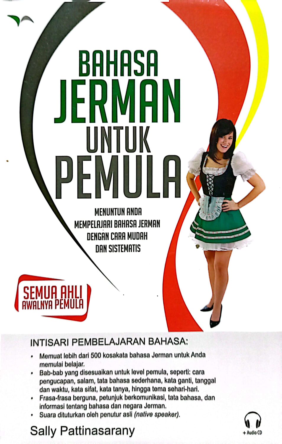 Bahasa Jerman untuk pemula : menuntun anda mempelajari bahasa jerman dengan cara mudah dan sistematis