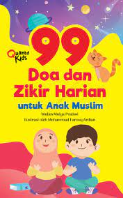 99 Doa dan zikir harian untuk anak muslim