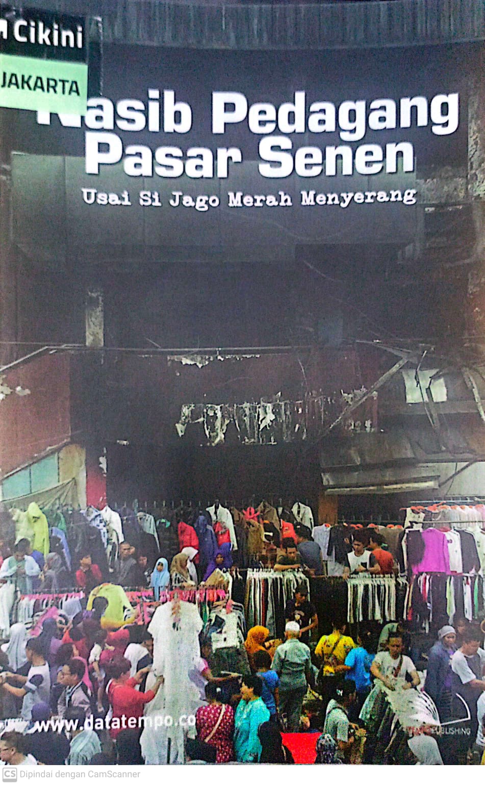 Nasib pedangan pasar senen usai si jago merah menyerang