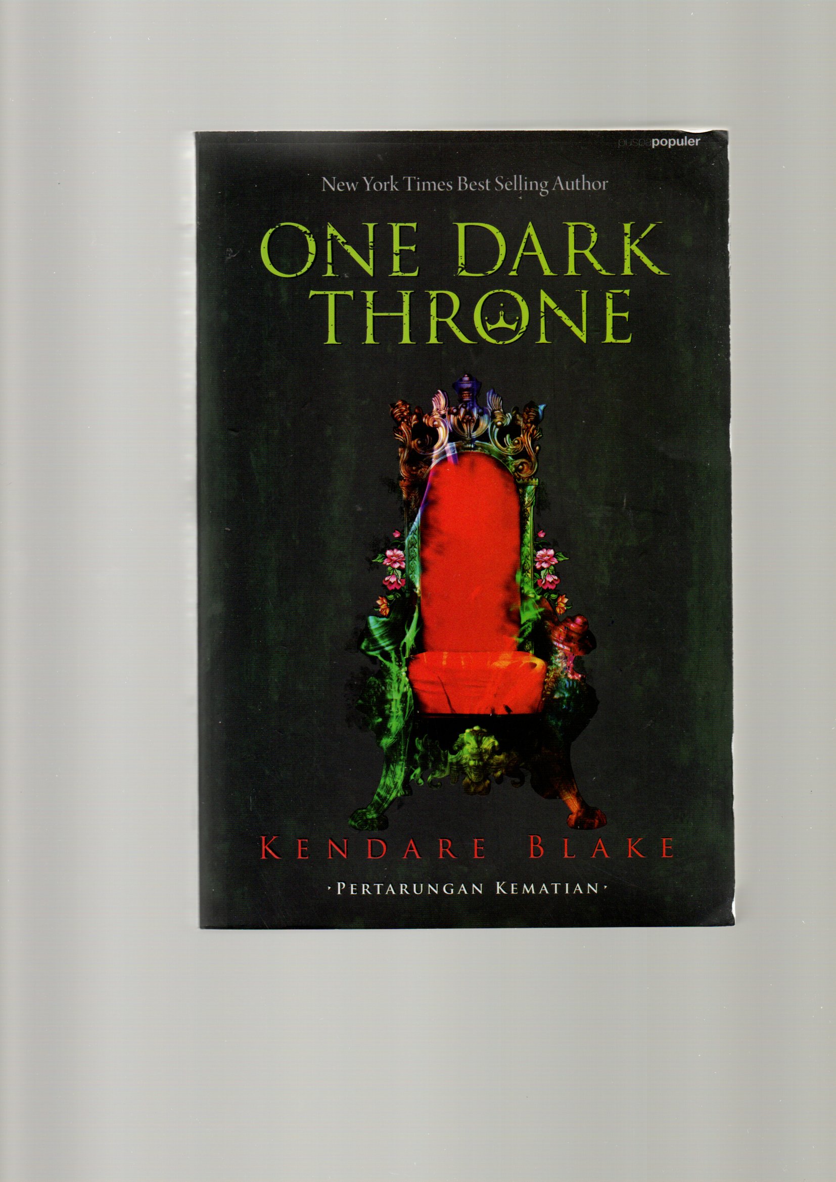 One dark throne / Kendare Blake ; penerjemah: Mery Riansyah
