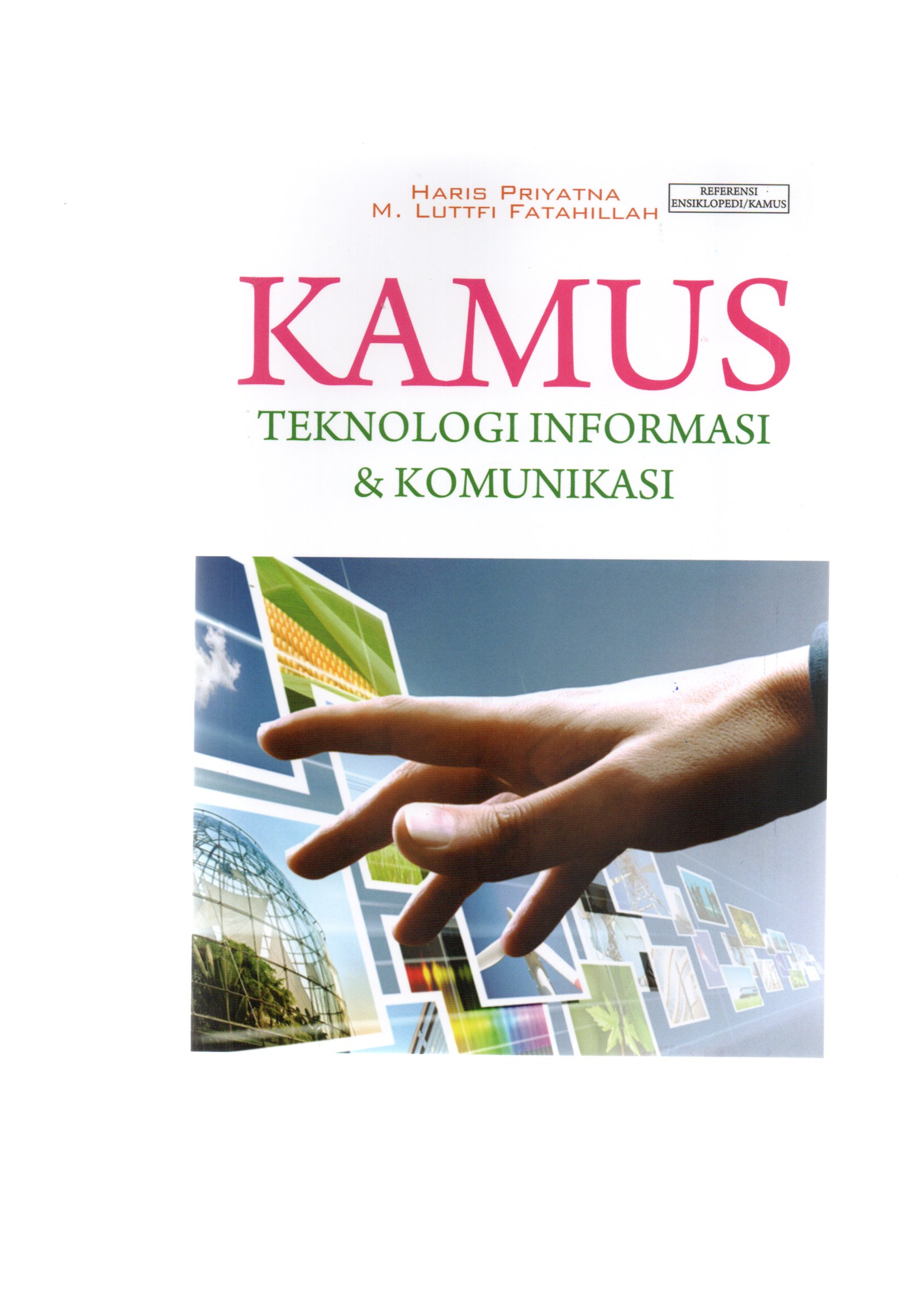 Kamus teknologi informasi dan komunikasi