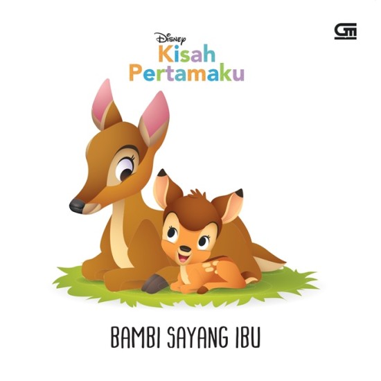 Kisah pertamaku : Bambi sayang ibu