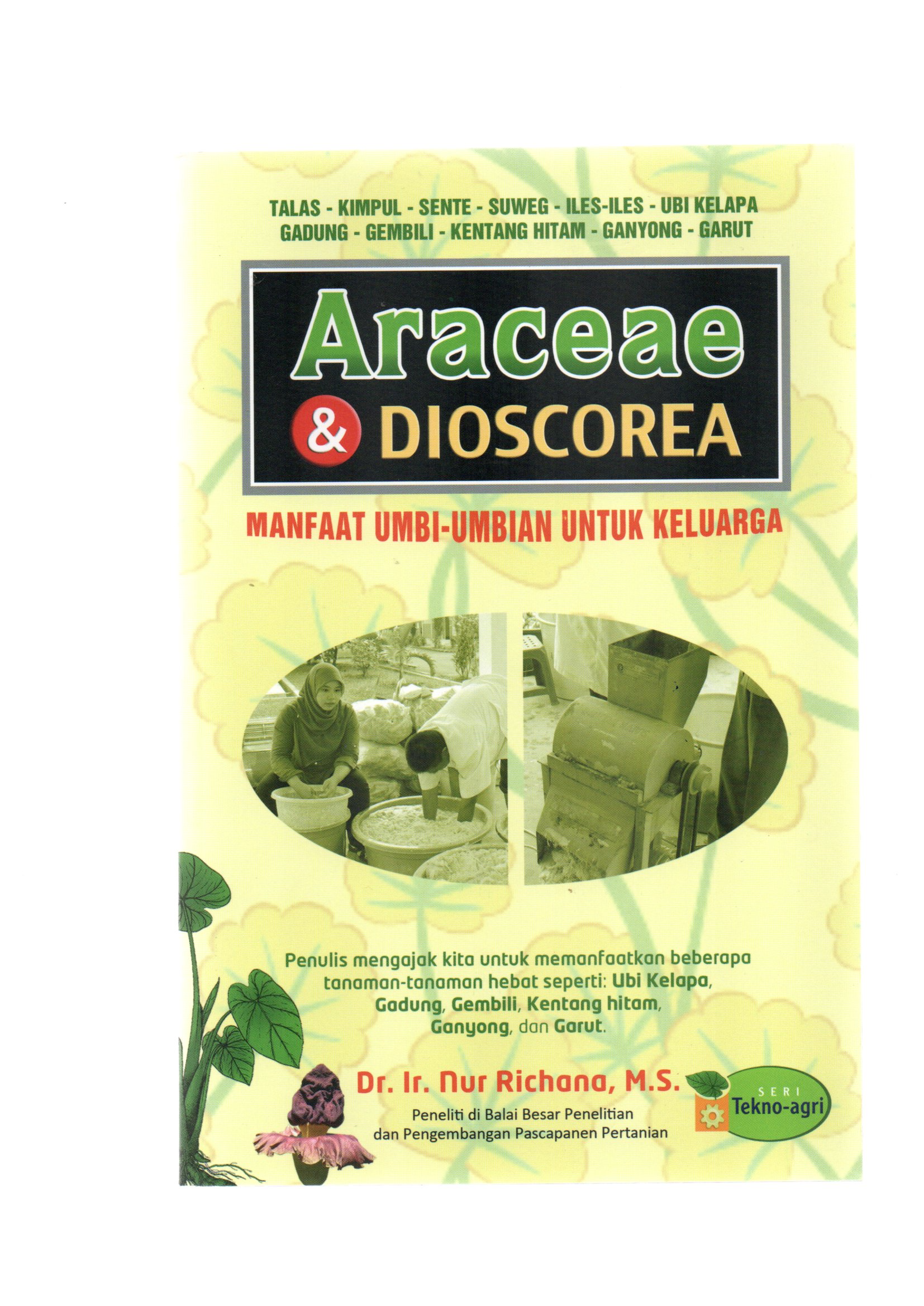 Araceae dan dioscorea : manfaat umbi-umbian Indonesia