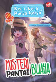Kecil-kecil punya karya : misteri pantai buaya