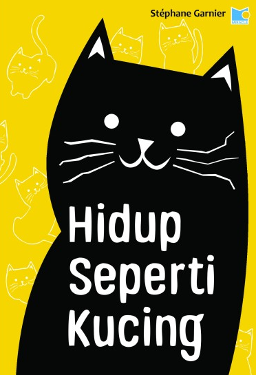 Hidup seperti kucing