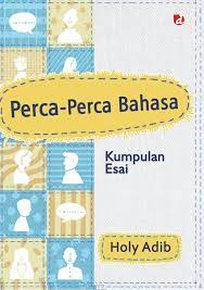 Perca-perca bahasa : kumpulan esai