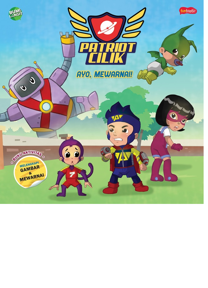 Patriot Ciliki Buku Aktivitas : Ayo, Mewarnai!