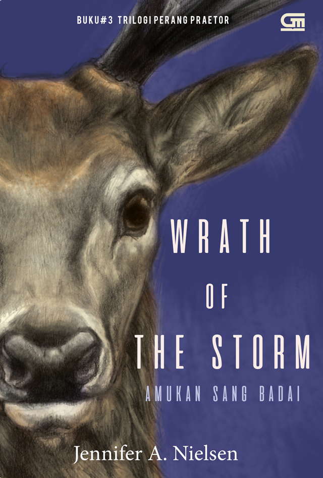 Wrath of the storm = amukan sang badai / Jennifer A. Nielsen ; Penerjemah, Cindy Kristanto