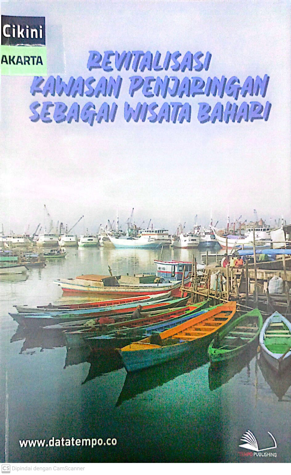 Revitalisasi kawasan penjaringan sebagai wisata bahari