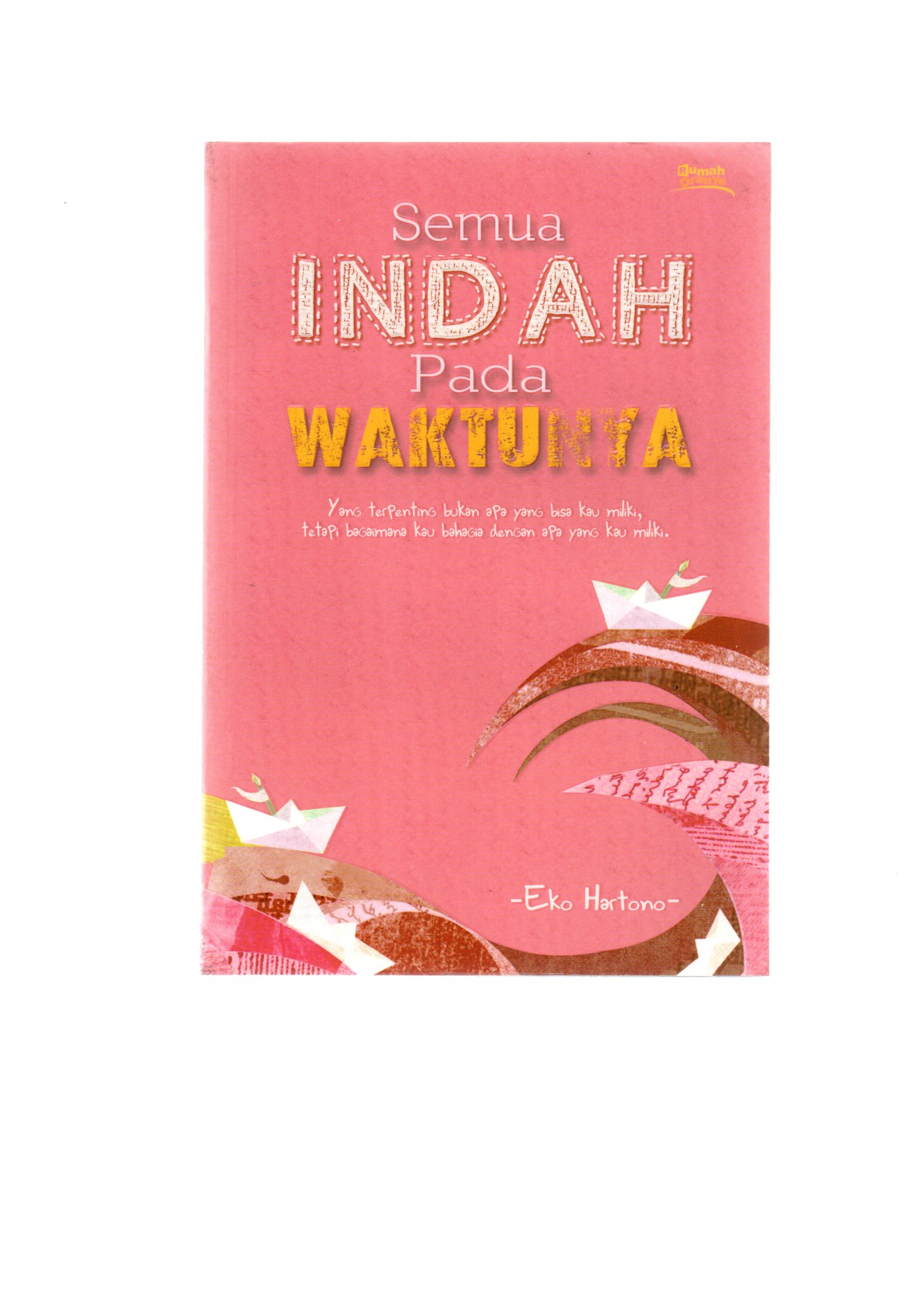 Semua indah pada waktunya