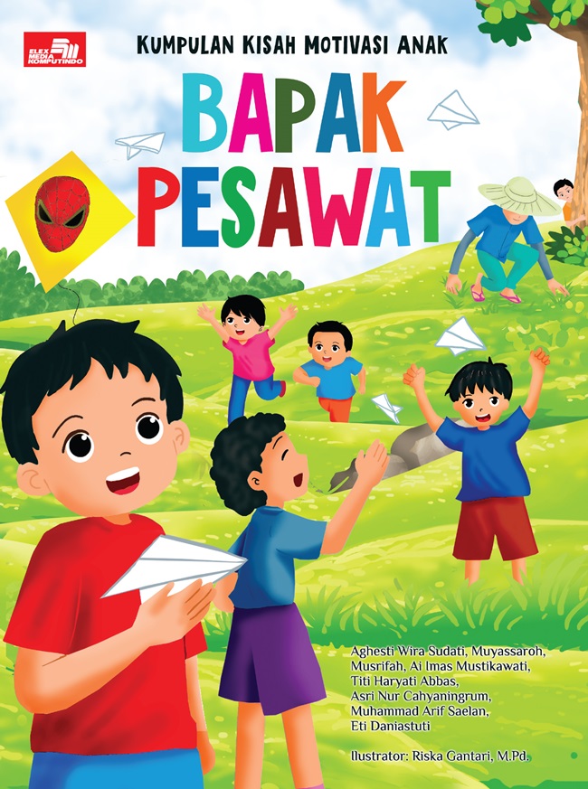 Kumpulan kisah motivasi anak : bapak pesawat