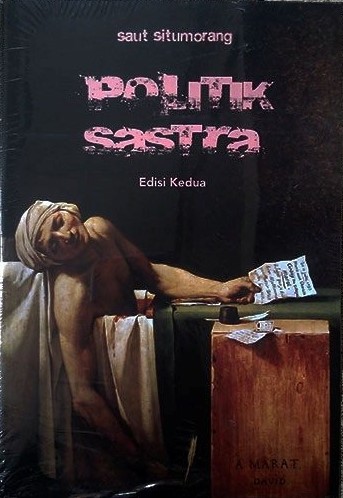 Politik sastra : edisi kedua