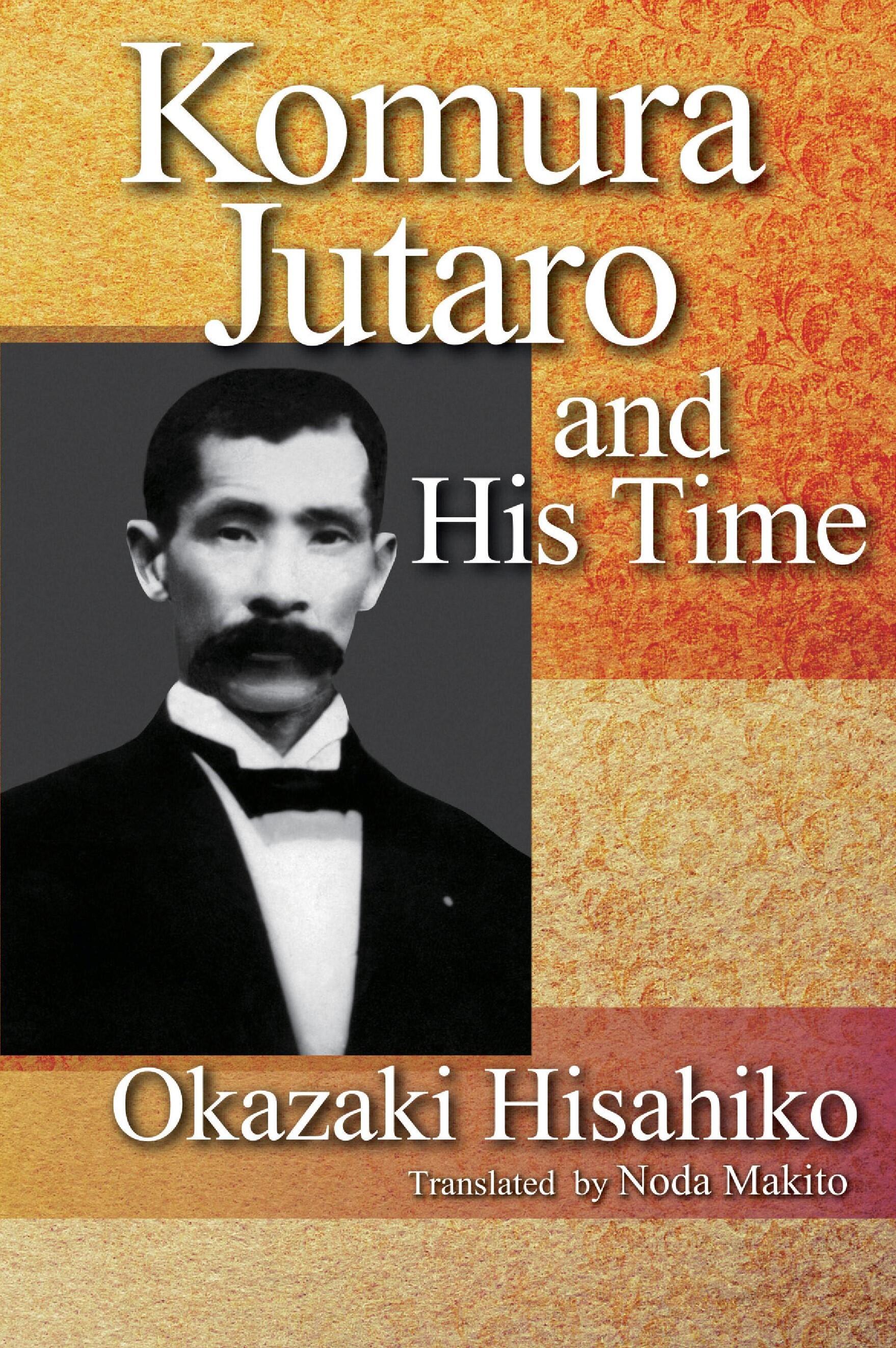 Komura Jutaro and his time