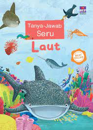 Tanya-jawab seru : laut