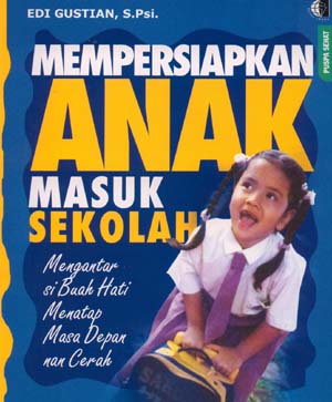 Mempersiapkan anak masuk sekolah