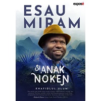Esau Miram : si anak noken