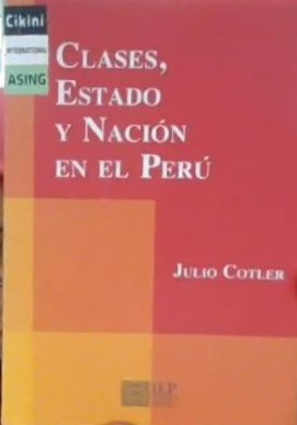 Clases, estado y nacion en el Peru