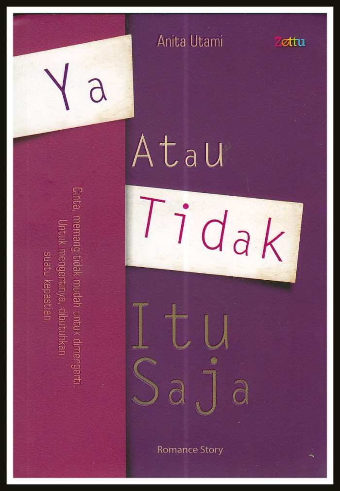Ya atau tidak, itu saja