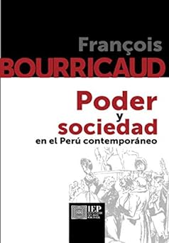 Poder y sociedad :  en el Peru contemporaneo / Francois Bourricaud
