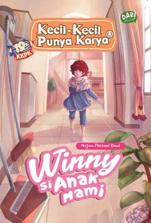 Kecil-kecil punya karya : Winny si anak mami