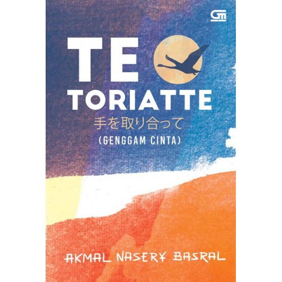 Te o toriatte (genggam cinta)