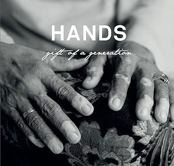 Hands : gift of a generation