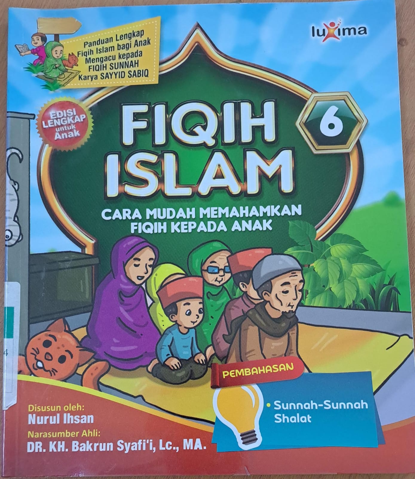 Fiqih islam jilid 6 : Cara mudah memahamkan fiqih kepada anak