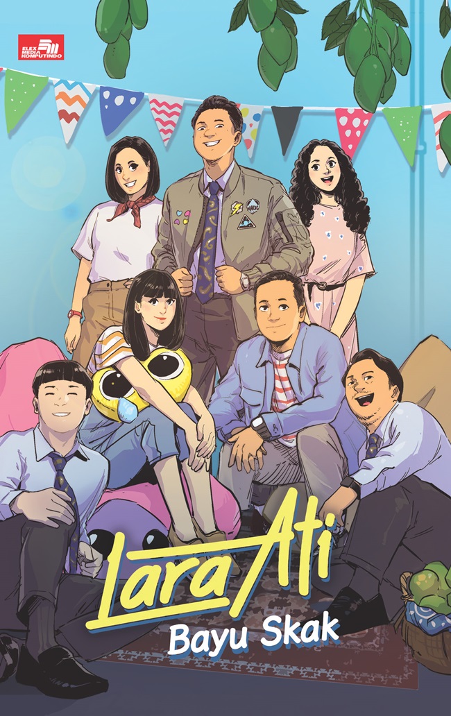 Lara ati / Bayu Skak; editor, Afrianty P. Pardede