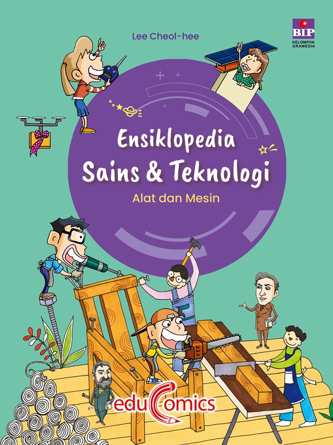 Ensiklopedia sains & teknologi : alat dan mesin