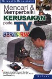 Mencari dan memperbaiki kerusakan pada tv berwarna