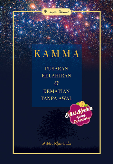 KAMMA : pusaran kelahiran dan kematian tanpa awal