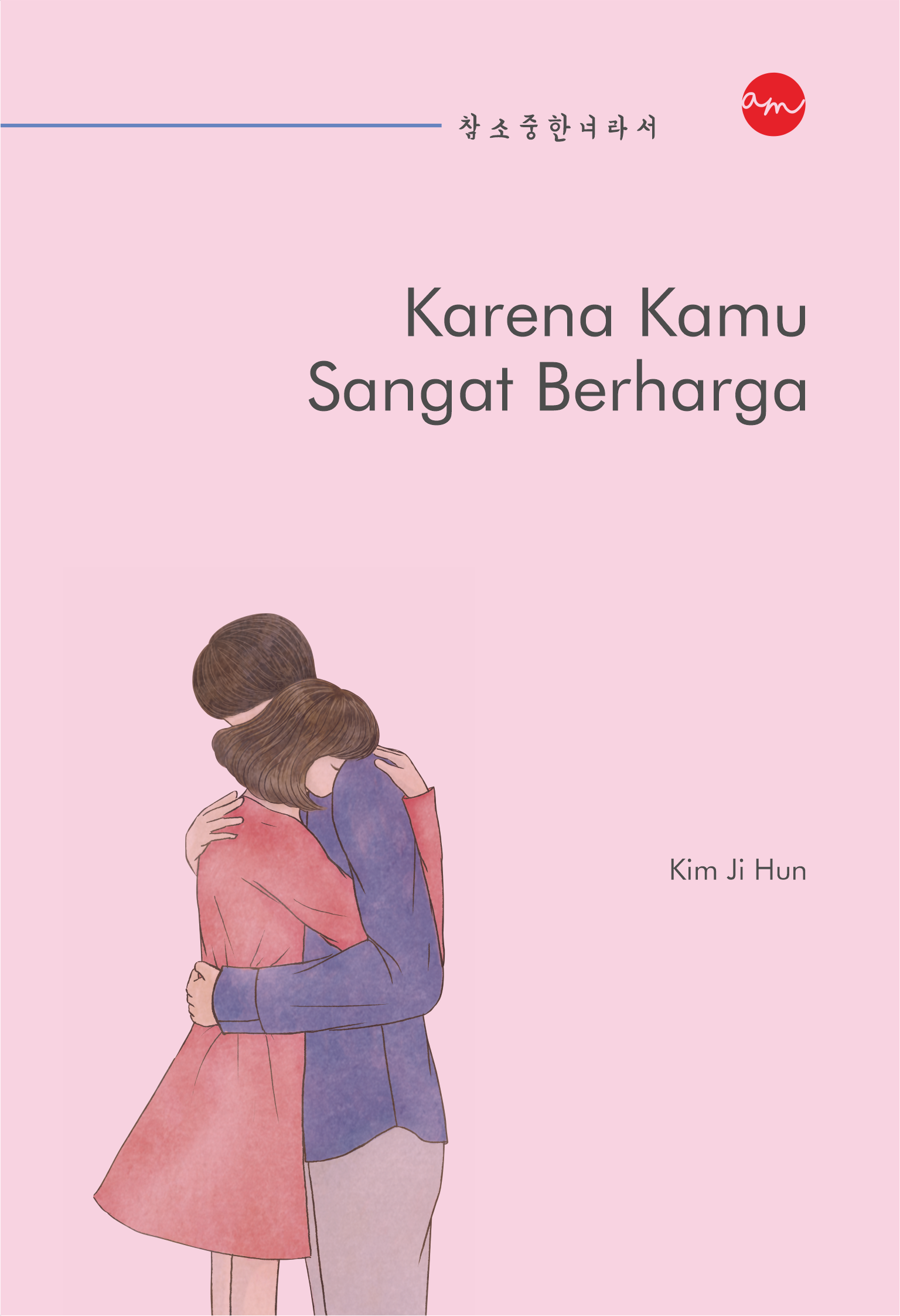 Karena kamu sangat berharga