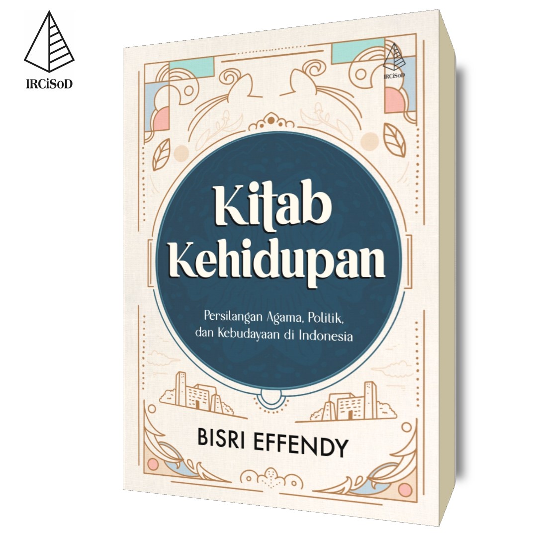 Kitab kehidupan / Bisri Effendy ; editor, Muhammad Ali Fakih