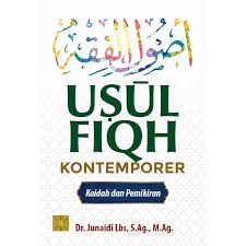 Usul fiqh kontemporer : kaidah dan pemikiran