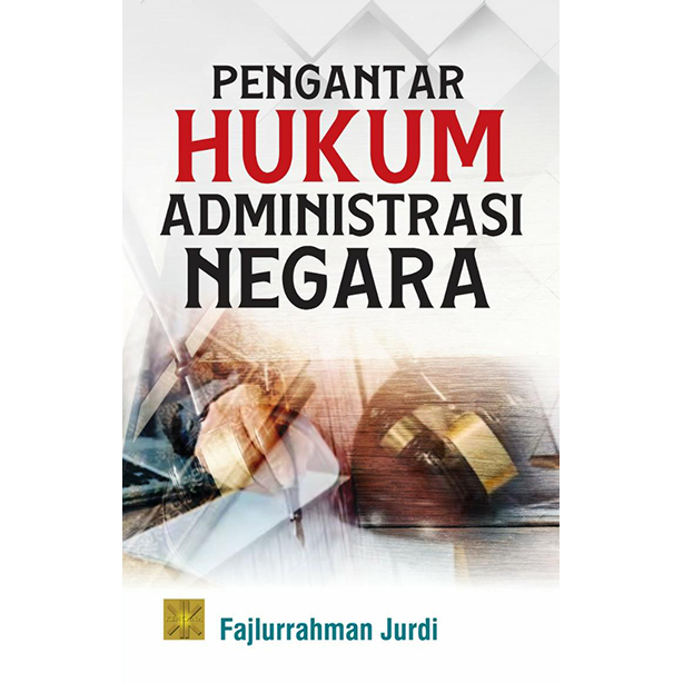Pengantar hukum administrasi negara