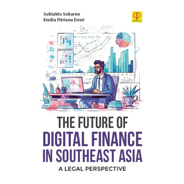 The future of digital finance in Southeast Asia : a legal perspective