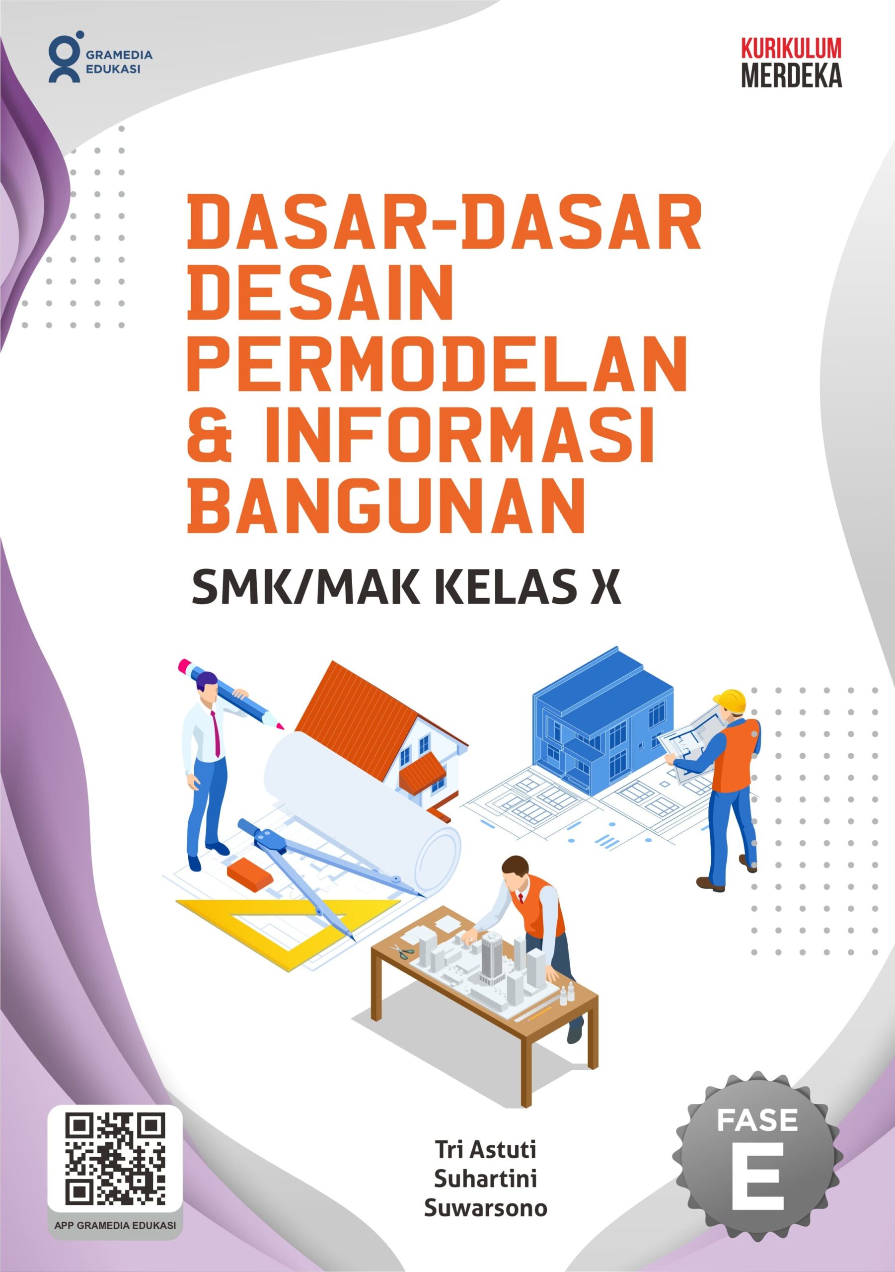 Dasar-dasar desain pemodelan & informasi bangunan : SMK/MAK kelas X