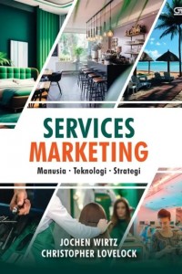 Services marketing : manusia, teknologi, strategi